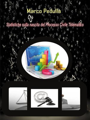 cover image of Statistiche sulla nascita del Processo Civile Telematico